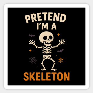Pretend I’m a Skeleton Funny Halloween Costume Graphic Sticker